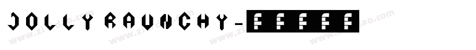 Jolly Raunchy字体转换